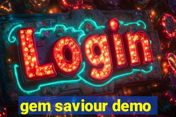 gem saviour demo